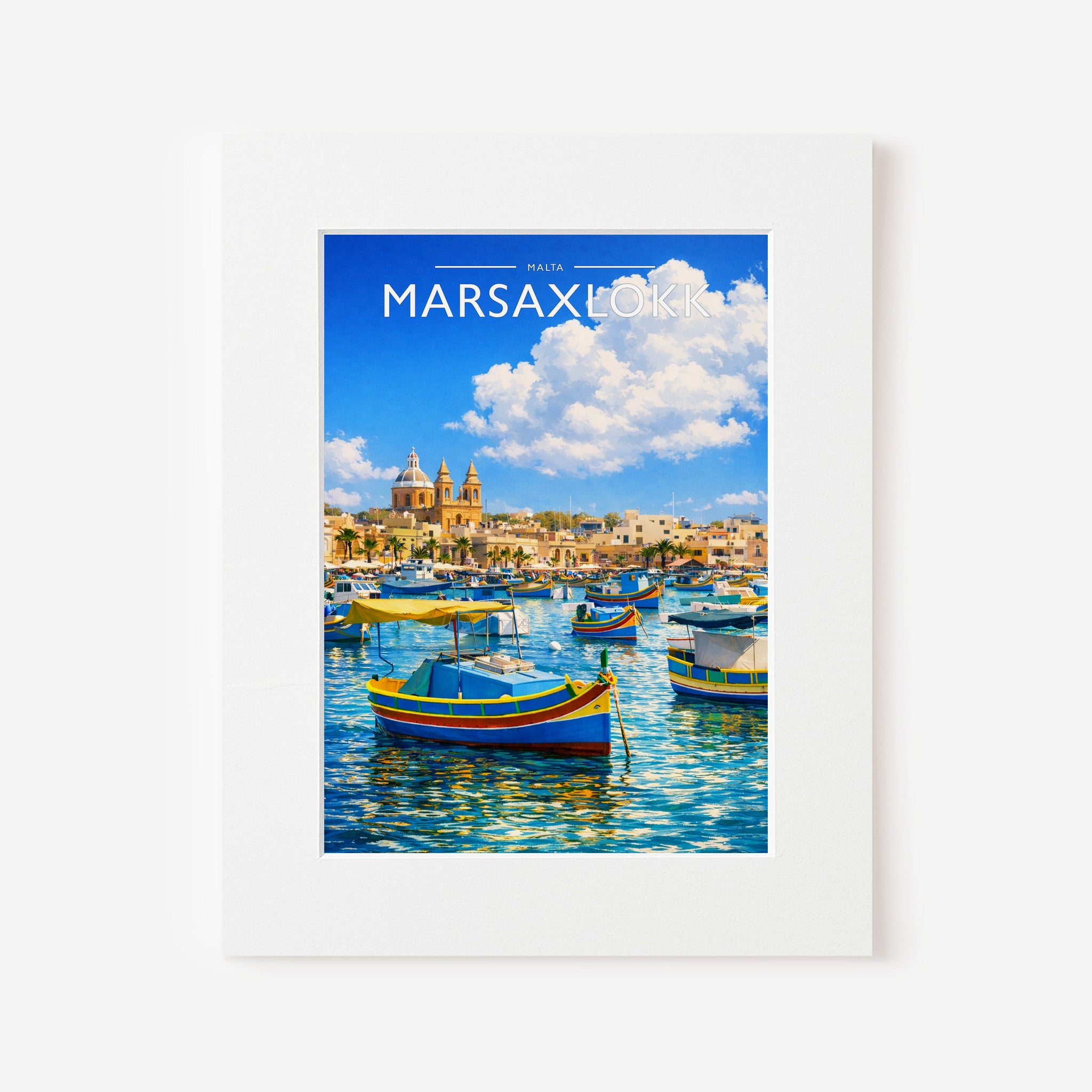 Marsaxlokk Travel Poster in a white mount